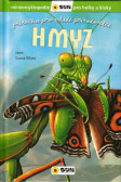 Hmyz - Příručka pro mladé přírodovědce Hmyz - Příručka pro mladé přírodovědce