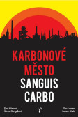 Karbonové město: Sanguis Carbo Karbonové město: Sanguis Carbo
