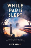 While Paris Slept While Paris Slept
