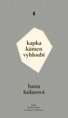 Kapka kámen vyhloubí Kapka kámen vyhloubí
