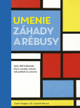 Umenie – záhady a rébusy Umenie – záhady a rébusy