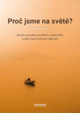 Proč jsme na světě? - Možné racionální v