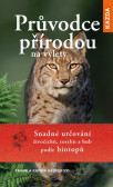 Průvodce přírodou na výlety - Snadné urč Průvodce přírodou na výlety - Snadné urč