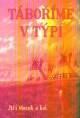Táboříme v týpí Táboříme v týpí