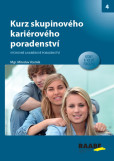 Kurz skupinového karierového poradce Kurz skupinového karierového poradce
