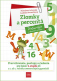 Zlomky a percentá Zlomky a percentá