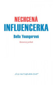 Nechcená influencerka