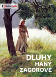 Dluhy Hany Zagorové - 2 DVD Dluhy Hany Zagorové - 2 DVD