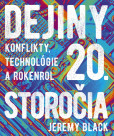 Dejiny 20. storočia: Konflikty, technológie a rokenrol