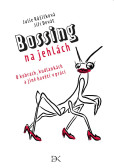 Bossing na jehlách (O kobrách, kudlankách a jiné havěti v práci) Bossing na jehlách (O kobrách, kudlankách a jiné havěti v práci)