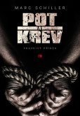 Pot a krev - Pravdivý příběh Pot a krev - Pravdivý příběh