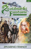 Žoldnéři fantasie 12 - Zplozenci temnot Žoldnéři fantasie 12 - Zplozenci temnot