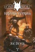 Lone Wolf 15: Křížová výprava (gamebook) Lone Wolf 15: Křížová výprava (gamebook)