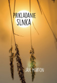 Prikladanie slnka Prikladanie slnka