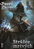 Strážce mrtvých - Pouť mrtvého 4 Strážce mrtvých - Pouť mrtvého 4