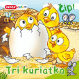 Otvor okienko - Tri kuriatka Otvor okienko - Tri kuriatka