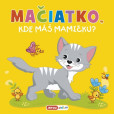 Mačiatko, kde máš mamičku? - pískacia kniha Mačiatko, kde máš mamičku? - pískacia kniha