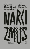 Narcizmus - Zdravý a patologický Narcizmus - Zdravý a patologický