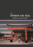 Smiech cez slzy / (Väčšinou) úsmevné príbehy Smiech cez slzy / (Väčšinou) úsmevné príbehy