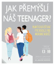 Jak přemýšlí náš teenager? - Praktická d Jak přemýšlí náš teenager? - Praktická d