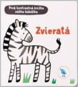 Zvieratá – Prvá kontrastná knižka vášho bábätka Zvieratá – Prvá kontrastná knižka vášho bábätka