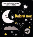 Dobrú noc – Prvá kontrastná knižka vášho bábätka Dobrú noc – Prvá kontrastná knižka vášho bábätka