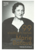 99 sladkých teček Marie Baťové 99 sladkých teček Marie Baťové