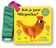 Kde je pani Sliepočka? Knižka do kočíka Kde je pani Sliepočka? Knižka do kočíka