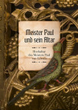 Meister Paul und sein Altar Meister Paul und sein Altar