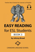 Easy Reading for ESL Students - Book 3 Easy Reading for ESL Students - Book 3