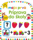 Moja prvá príprava do školy Moja prvá príprava do školy