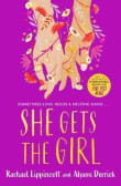 She Gets the Girl She Gets the Girl