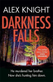 Darkness Falls Darkness Falls