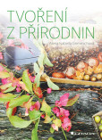 Tvoření z přírodnin Tvoření z přírodnin