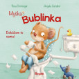 Myška Bublinka: Dokážem to sama! Myška Bublinka: Dokážem to sama!