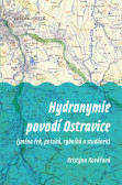 Hydronymie povodí Ostravice (jména řek, Hydronymie povodí Ostravice (jména řek,