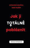 Jak ji totálně pobláznit Jak ji totálně pobláznit