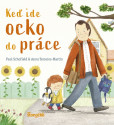Keď ide ocko do práce Keď ide ocko do práce