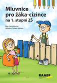 Mluvnice pro žáka-cizince na 1. stupni ZŠ Mluvnice pro žáka-cizince na 1. stupni ZŠ