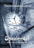 Shaalendář aneb více než 365 limeriků Shaalendář aneb více než 365 limeriků