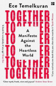 Together : A Manifesto Against the Heartless World Together : A Manifesto Against the Heartless World