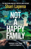 Not a Happy Family Not a Happy Family