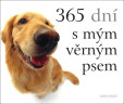 365 dní s mým věrným psem 365 dní s mým věrným psem