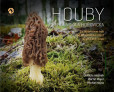Houby Berounska a Hořovicka - Za tajemstvím hub od Křivoklátska a Brd až po Český kras Houby Berounska a Hořovicka - Za tajemstvím hub od Křivoklátska a Brd až po Český kras