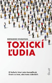 Toxickí ľudia Toxickí ľudia