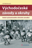 Východočeské závody a okruhy - Století východočeského silničního závodění