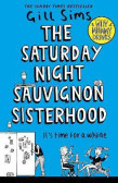 The Saturday Night Sauvignon Sisterhood The Saturday Night Sauvignon Sisterhood