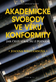Akademická svoboda ve věku konformity Akademická svoboda ve věku konformity