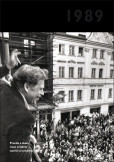 1989 - Jaké to tenkrát bylo aneb Co se stalo v roce, kdy jste se narodili 1989 1989 - Jaké to tenkrát bylo aneb Co se stalo v roce, kdy jste se narodili 1989