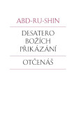 Desatero Božích přikázání, Otčenáš